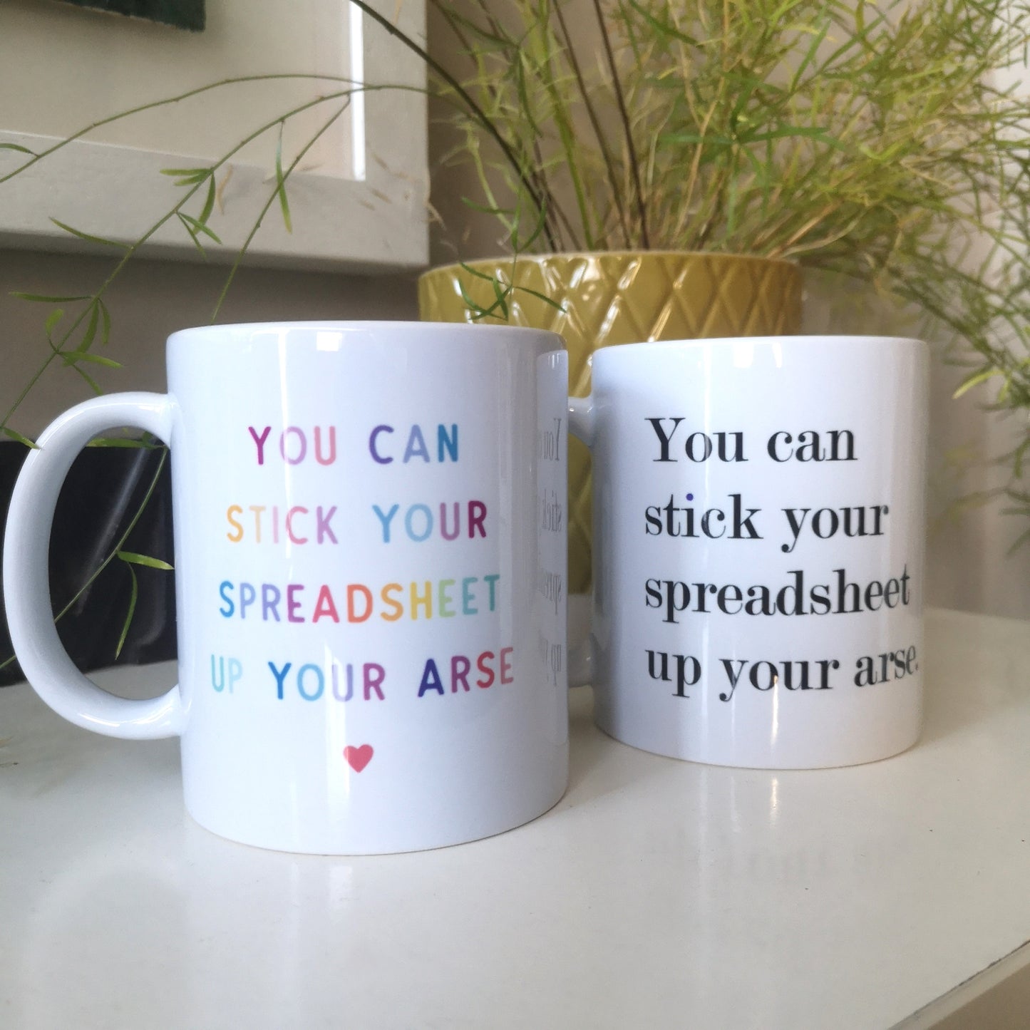 YOU CAN STICK YOUR SPREADSHEET UP YOUR ... Black / White Ceramic Mug